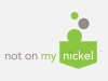 Not On My Nickel