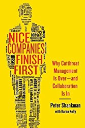 Nice Companies Finish First by Peter Shankman